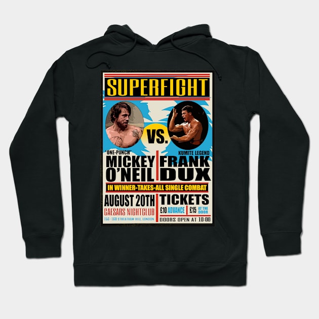 Snatch vs Bloodsport - Mickey O'Neil vs Frank Dux Hoodie by hauntedjack